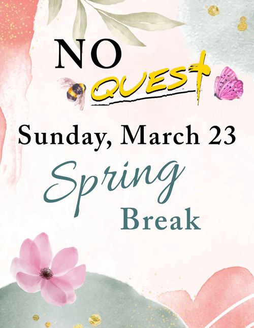 No-QUEST-Spring-Break